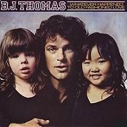 Whatever Happened To Old Fashioned Love by B J Thomas