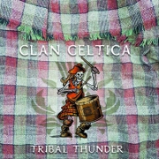 Tribal Thunder by Clan Celtica