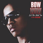 Let Me Hold You by Bow Wow feat. Omarion