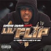 Game Over by Lil Flip