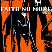 Evidence by Faith No More