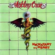 Kickstart My Heart by Motley Crue