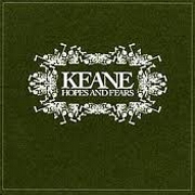 Hopes And Fears by Keane