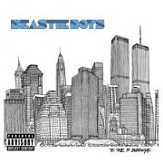 To The 5 Boroughs by Beastie Boys