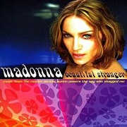 BEAUTIFUL STRANGER by Madonna