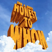 Honest To Whom by Eno x Dirty
