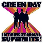 INTERNATIONAL SUPER HITS by Green Day
