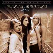LIVE by Dixie Chicks