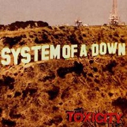TOXICITY by System Of A Down