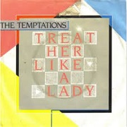 Treat Her Like A Lady by The Temptations