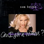 Can I Get A Witness by Sam Brown