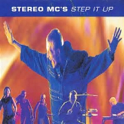 Step It Up by Stereo MC'S