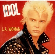 L.A. Woman by Billy Idol