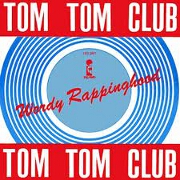 Wordy Rappinghood by Tom Tom Club
