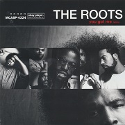 YOU GOT ME by The Roots