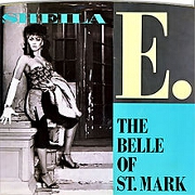 The Belle Of St Mark by Sheila E