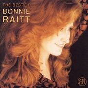 THE BEST OF BONNIE RAITT by Bonnie Raitt