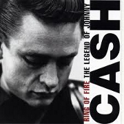 Ring Of Fire: The Legend Of by Johnny Cash