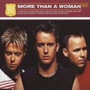 MORE THAN A WOMAN by 911