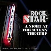 Rockstar: A Night At The Mayan Theatre by Various