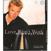 LOVE WON'T WORK by Ronan Keating