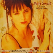 Sometimes Love Just Ain't Enough by Don Henley