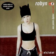 Do You Really Want Me by Robyn