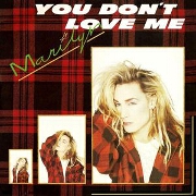 You Don't Love Me by Marilyn