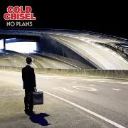 No Plans by Cold Chisel