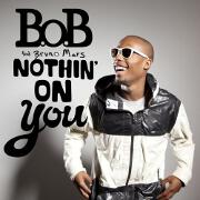 Nothin' On You by B.O.B. feat. Bruno Mars