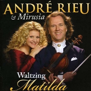 Waltzing Matilda: New Zealand Edition by Andre Rieu