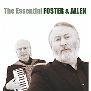 The Essential Foster And Allen by Foster And Allen