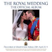The Royal Wedding: The Official Album by The Choir Of Westminster Abbey