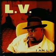I Am L.V by L.V