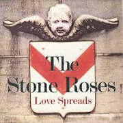 Love Spreads by Stone Roses