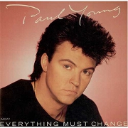 Everything Must Change by Paul Young