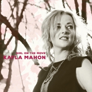 Girl On The Move EP by Kayla Mahon