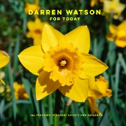 For Today by Darren Watson