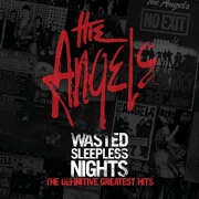 Wasted Sleepless Nights by The Angels