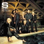 HAVE YOU EVER? by S Club 7
