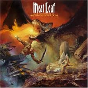 Bat Out Of Hell III: The Monster Is Loose by Meatloaf