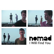 I Will Find You by Nomad feat. Dave Dobbyn