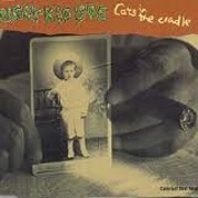 Cats In The Cradle by Ugly Kid Joe