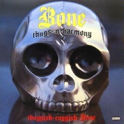 Ruggish Thuggish Bone by Bone Thugs N Harmony