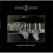 Black Man Ray by China Crisis