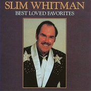 Best Loved Favourites by Slim Whitman