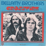 Cross Fire by Bellamy Brothers