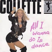 All I Wanna Do Is Dance by Collette