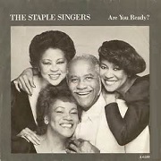 Are You Ready by The Staple Singers
