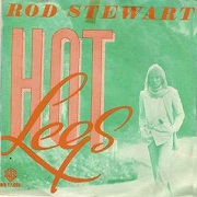 Hot Legs by Rod Stewart